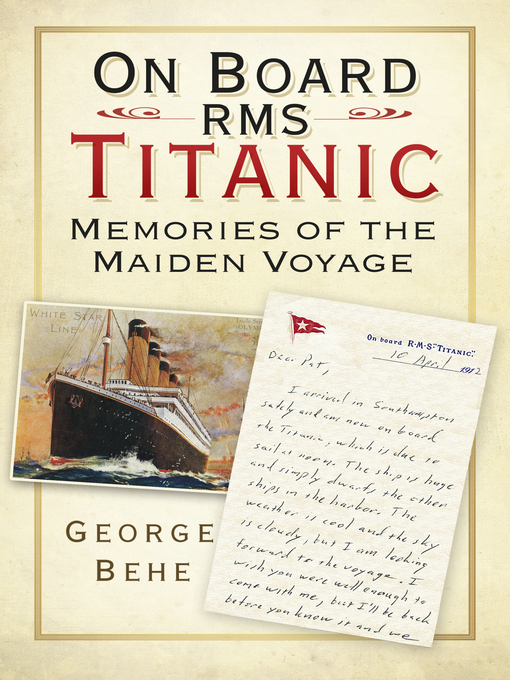 Title details for On Board RMS Titanic by George Behe - Available